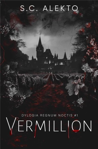 Regnum Noctis T.1 Vermillion, S.C. Alekto