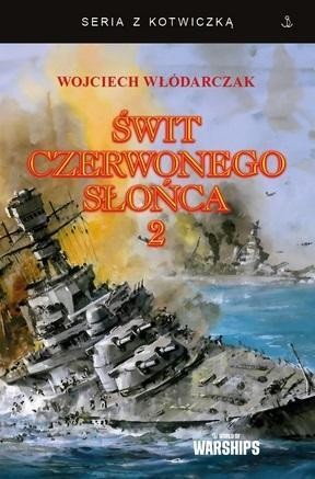 Świt Czerwonego Słońca T.2, Wojciech Włódarczak