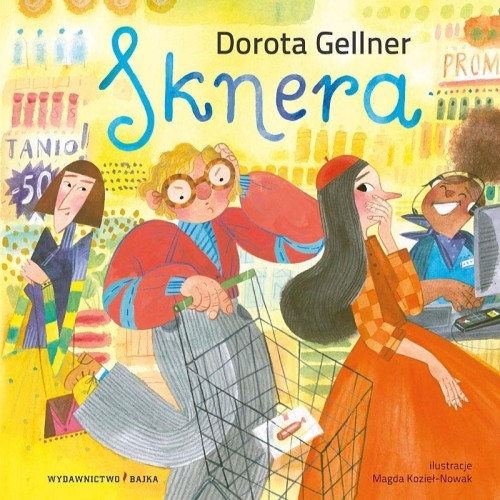 Sknera, Dorota Gellner