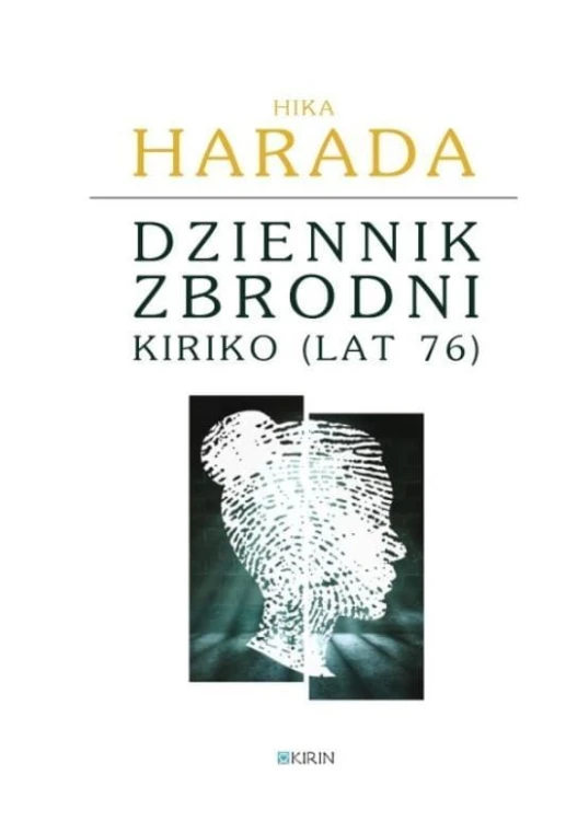 Dziennik zbrodni Kiriko (lat 76), Harada Hika