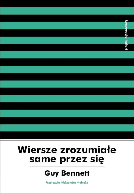 Wiersze zrozumiałe same przez się, Guy Bennett