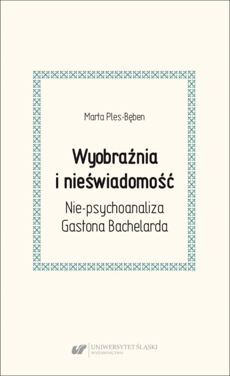 Wyobraźnia i nieświadomość. Nie-psychoanaliza...