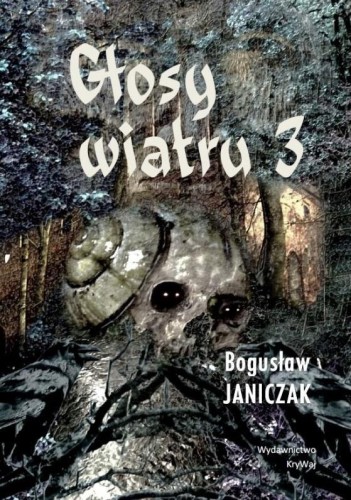 Głosy wiatru 3, Bogusław Janiczak