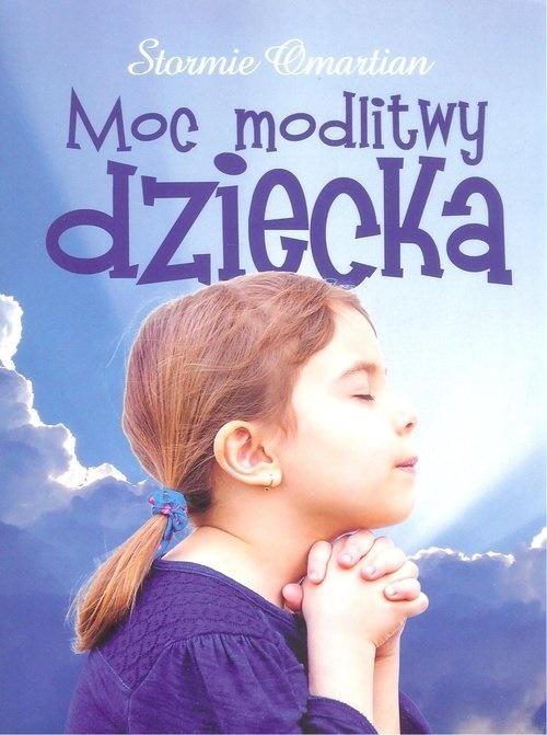 Moc modlitwy dziecka, Stormie Omartian