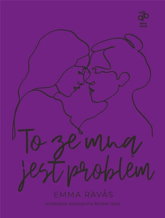 To ze mną jest problem, Emma Ravas