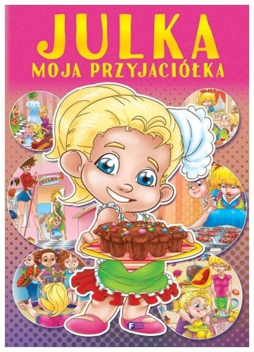 Julka moja przyjaciółka, praca zbiorowa