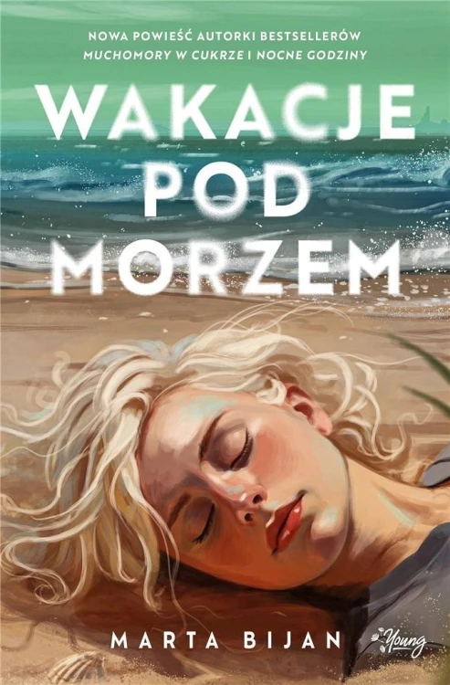 Wakacje pod morzem, Marta Bijan