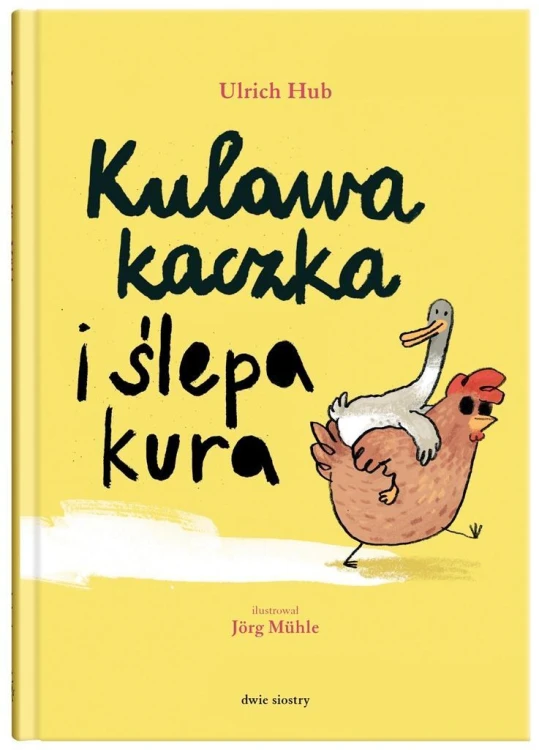 Kulawa kaczka i ślepa kura, Ulrich Hub, Jrg Mhle