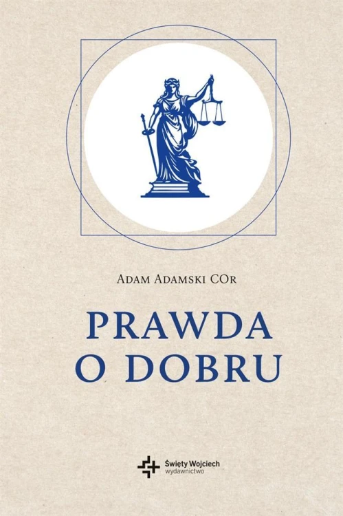 Prawda o dobru, Adam Adamski COr