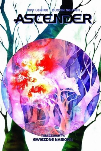 Ascender T.4 Gwiezdne nasiono, Jeff Lemire