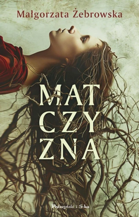 Matczyzna, Małgorzata Żebrowska