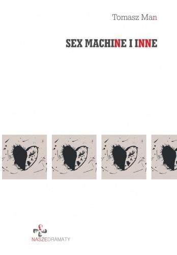 Sex machine i inne, Tomasz Man