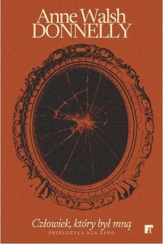 Człowiek, który był mną, Anne Walsh Donnelly