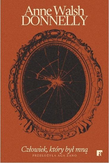 Człowiek, który był mną, Anne Walsh Donnelly