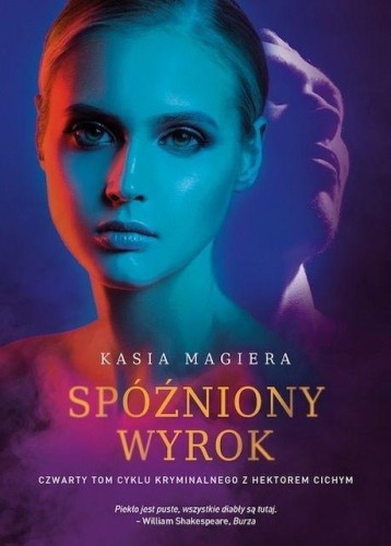 Spóżniony wyrok, Kasia Magiera