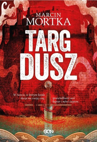 Targ dusz, Marcin Mortka