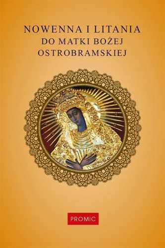 Nowenna i litania do Matki Bożej Ostrobramskiej