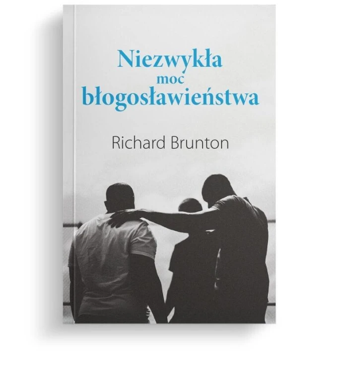 Niezwykła moc błogosławieństwa, Richard Brunton