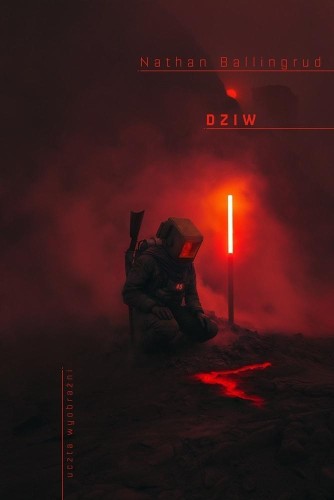 Dziw, Nathan Ballingrud