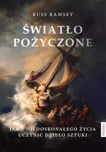 Światło pożyczone, Russ Ramsey
