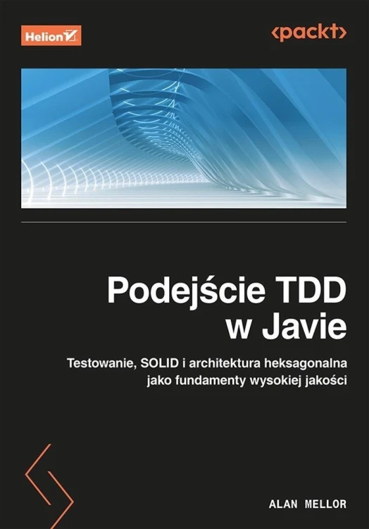 Podejście TDD w Javie, Alan Mellor