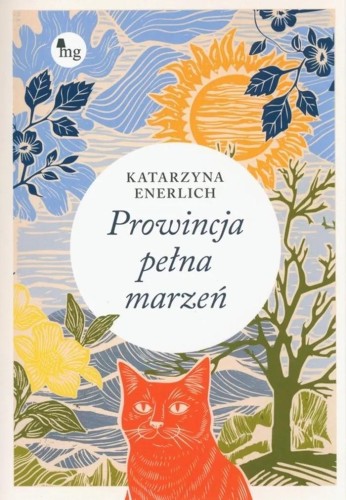 Prowincja pełna marzeń, Katarzyna Enerlich