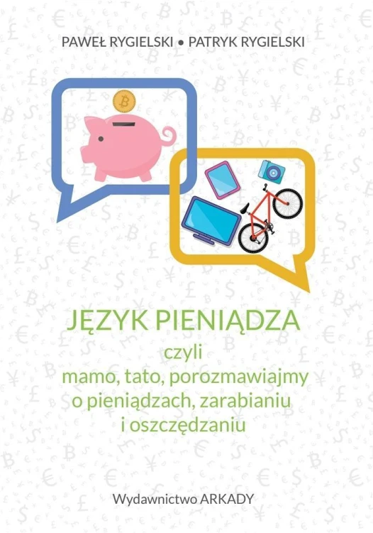 Język pieniądza, Paweł Rygielski, Patryk Rygielski