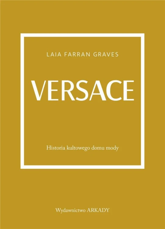 Versace. Historia kultowego domu mody