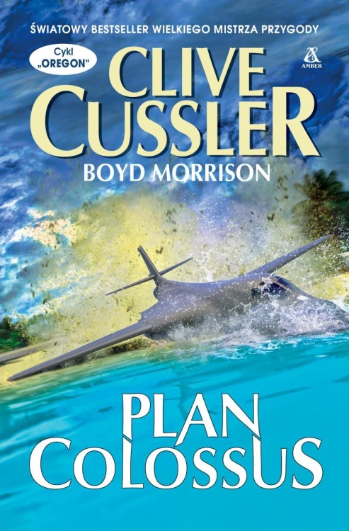 Plan Colossus, Clive Cussler, Boyd Morrison