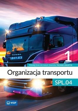 Organizacja transportu. Kwal. SPL.04. cz.1