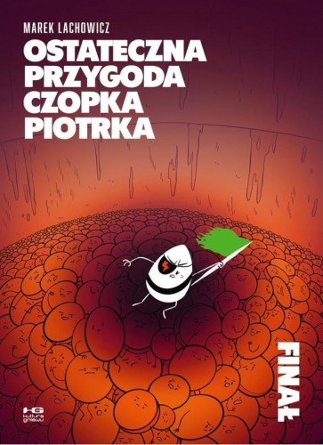 Ostateczna przygoda Czopka Piotrka
