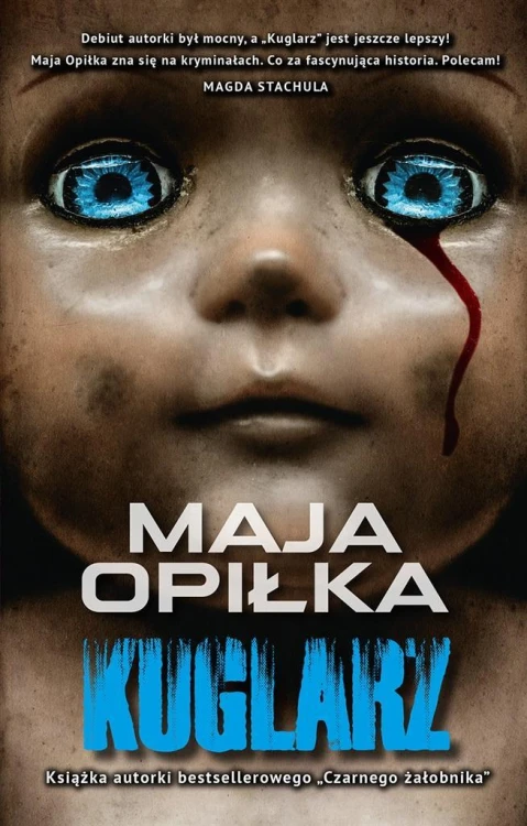 Kuglarz, Maja Opiłka
