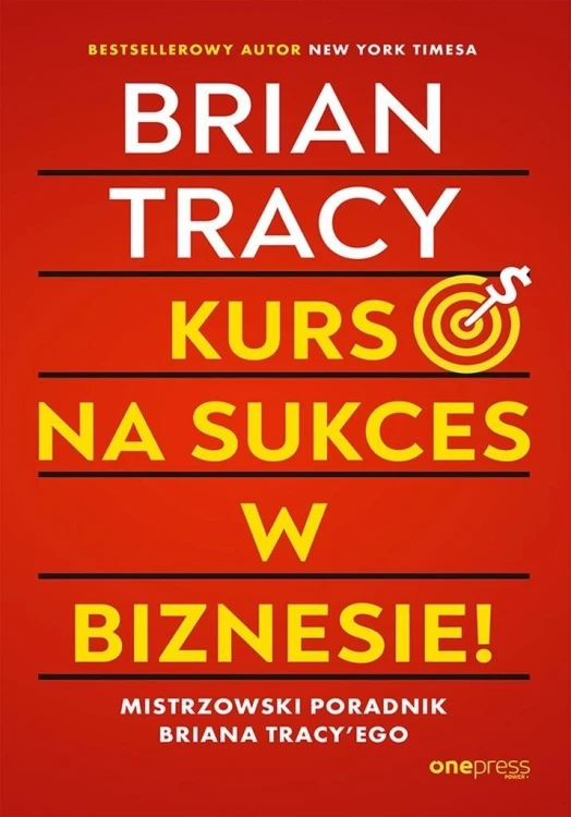 Kurs na sukces w biznesie! Mistrzowski poradnik..