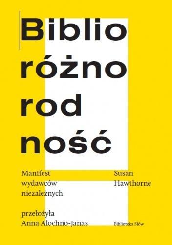 Biblioróżnorodność. Manifest wydawców niezależnych