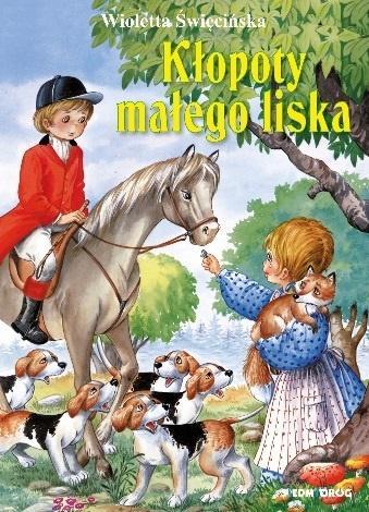 Kłopoty małego liska, Wioletta Święcińska