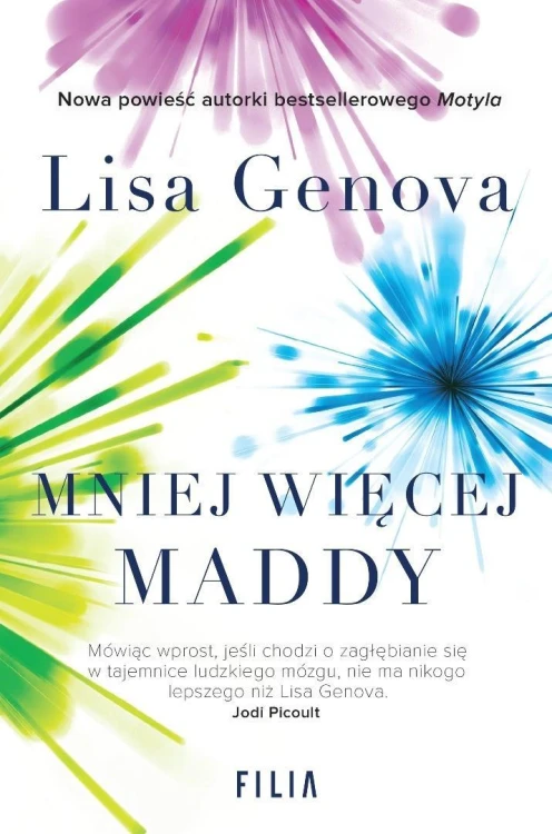 Mniej więcej Maddy, Lisa Genova