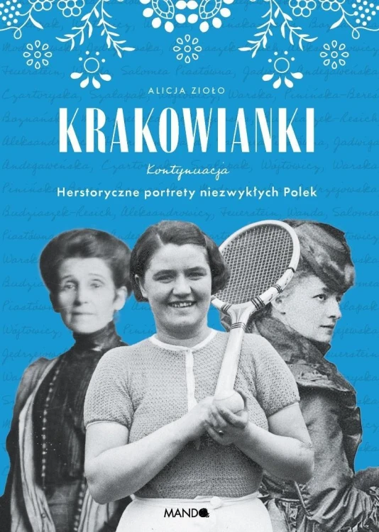 Krakowianki. Kontynuacja. Herstoryczne portrety...