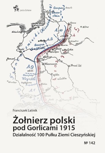 Żołnierz polski pod Gorlicami 1915