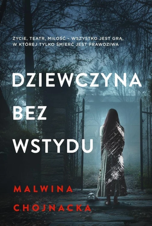 Dziewczyna bez wstydu, Malwina Chojnacka