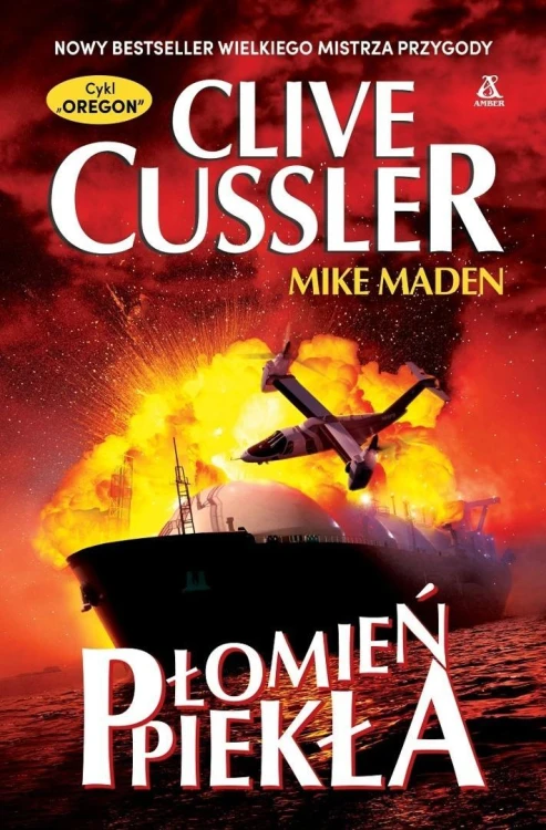 Płomień Piekła, Clive Cussler, Mike Maden