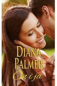 On i ja, Diana Palmer