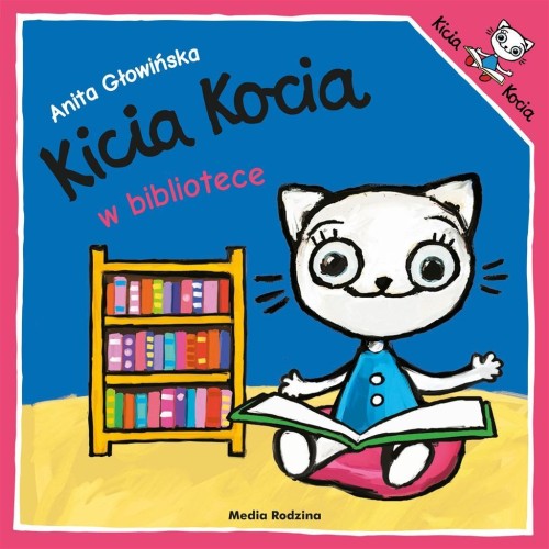 Kicia Kocia w bibliotece, Anita Głowińska