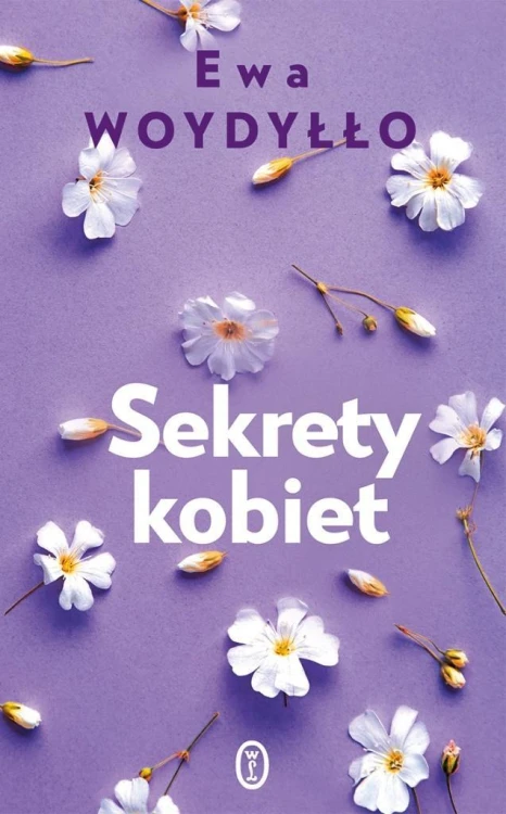 Sekrety kobiet, Ewa Woydyłło