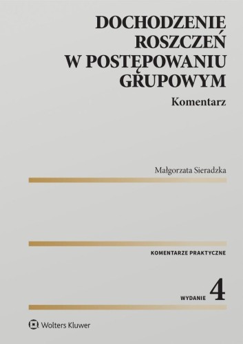 Dochodzenie roszczeń w postępowaniu grupowym w.4