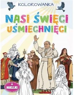 Nasi święci uśmiechnięci, praca zbiorowa