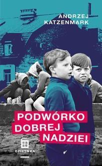 Podwórko dobrej nadziei, Andrzej Katzenmark