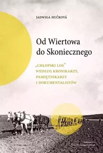 Od Wiertowa do Skoniecznego, Jadwiga Huckova