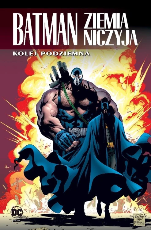 Batman. Ziemia niczyja T.6 Kolej podziemna