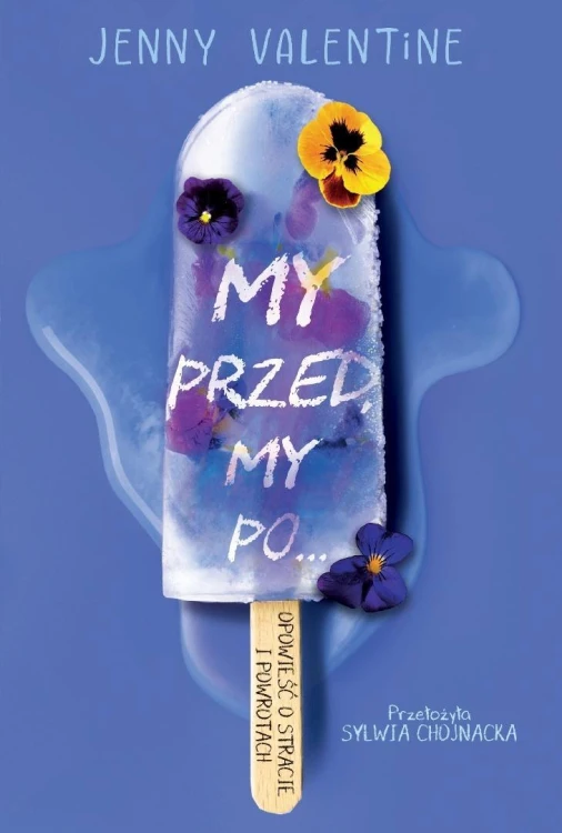 My przed, my po, Jenny Valentine