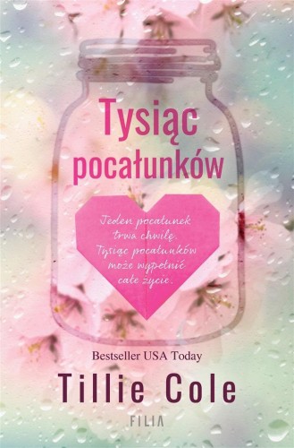 Tysiąc pocałunków, Tillie Cole